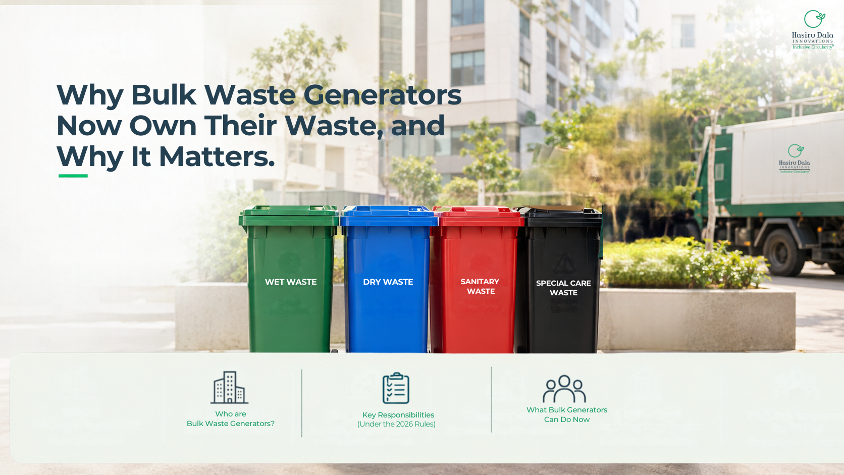 Bulk waste generators managing wet, dry, sanitary and special care waste with segregated bins